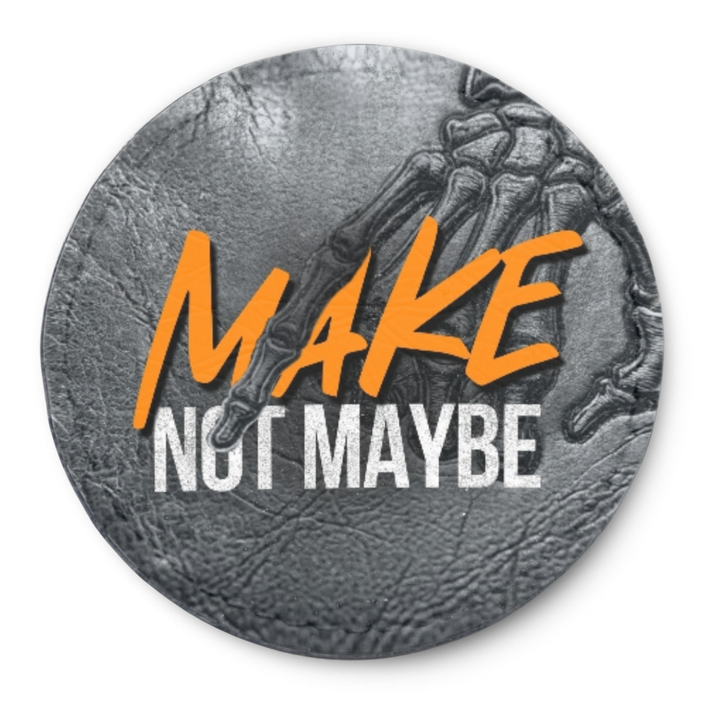 Runder Tech-Leather Patch „MAKE NOT MAYBE“ mit Klett auf der Rückseite